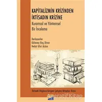 Kapitalizmin Krizinden İktisadın Krizine Kurumsal ve Yöntemsel Bir İnceleme