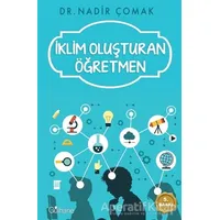 İklim Oluşturan Öğretmen - Nadir Çomak - Gülhane Yayınları