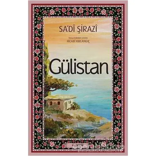 Gülistan - Sa’di Şirazi - Kopernik Kitap