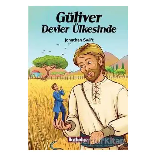 Güliver Devler Ülkesinde - Jonathan Swift - Hasbahçe