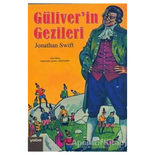 Güliverin Gezileri - Jonathan Swift - Yaba Yayınları