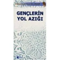 Gençlerin Yol Azığı - Muhammed Fevzi El-Arabi - Beka Yayınları