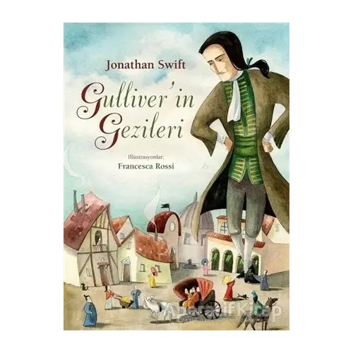 Gulliverin Gezileri - Jonathan Swift - Turkuvaz Çocuk