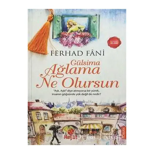 Gülsima Ağlama Ne Olursun - Ferhad Fani - Hayat Yayınları