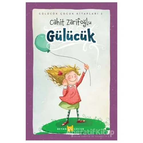 Gülücük - Cahit Zarifoğlu - Beyan Yayınları