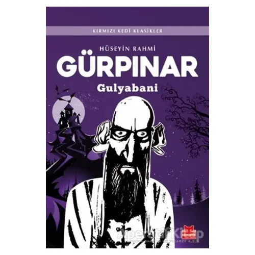 Gulyabani - Hüseyin Rahmi Gürpınar - Kırmızı Kedi Yayınevi