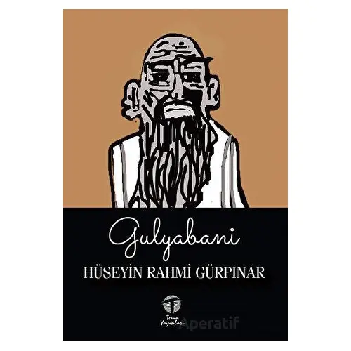 Gulyabani - Hüseyin Rahmi Gürpınar - Tema Yayınları
