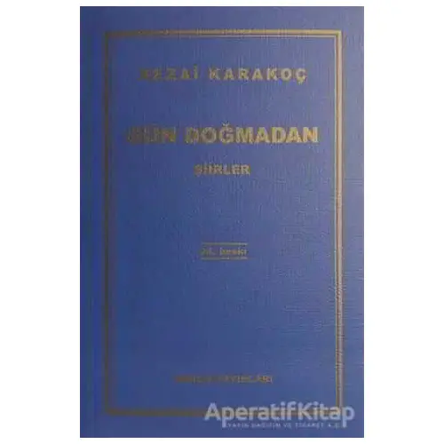 Gün Doğmadan - Sezai Karakoç - Diriliş Yayınları