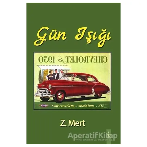 Gün Işığı - Z. Mert - İkinci Adam Yayınları