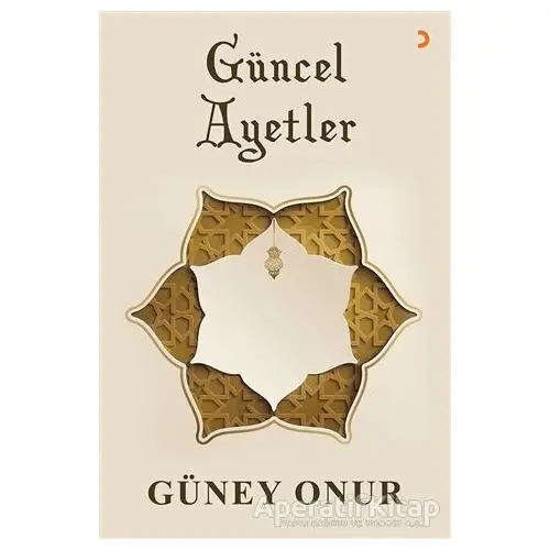 Güncel Ayetler - Güney Onur - Cinius Yayınları