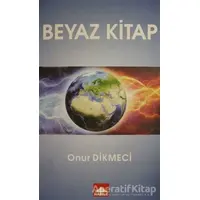 Beyaz Kitap - Onur Dikmeci - Hamle Yayınevi