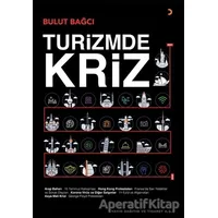 Turizmde Kriz - Bulut Bağcı - Cinius Yayınları