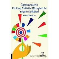 Öğretmenlerin Fiziksel Aktivite Düzeyleri ile Yaşam Kaliteleri