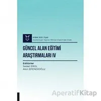 Güncel Alan Eğitimi Araştırmaları IV ( AYBAK 2022 Eylül ) - Kolektif - Akademisyen Kitabevi