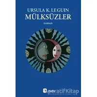 Mülksüzler - Ursula K. Le Guin - Metis Yayınları