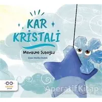 Kar Kristali - Menşure Şuşoğlu - Cezve Çocuk