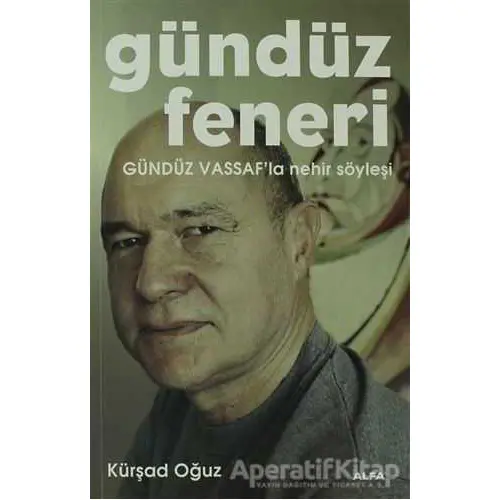 Gündüz Feneri - Kürşad Oğuz - Alfa Yayınları