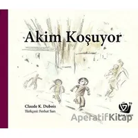 Akim Koşuyor - Claude K. Dubois - Ginko Kitap