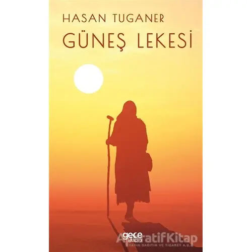 Güneş Lekesi - Hasan Tuganer - Gece Kitaplığı