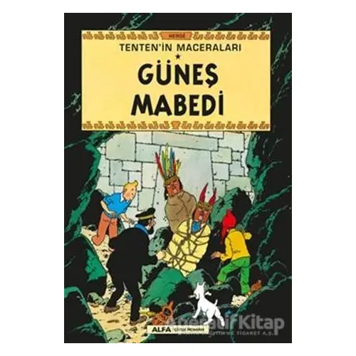 Güneş Mabedi - Tentenin Maceraları - Herge - Alfa Yayınları