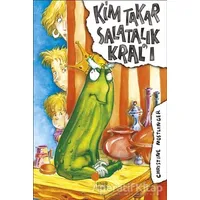 Kim Takar Salatalık Kral’ı - Christine Nöstlinger - Günışığı Kitaplığı