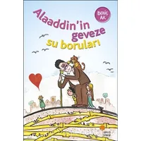 Alaaddin’in Geveze Su Boruları - Behiç Ak - Günışığı Kitaplığı