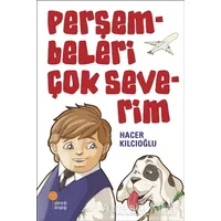 Perşembeleri Çok Severim - Hacer Kılcıoğlu - Günışığı Kitaplığı