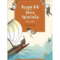 Acayip Bir Deniz Yolculuğu - Müge İplikçi - Günışığı Kitaplığı