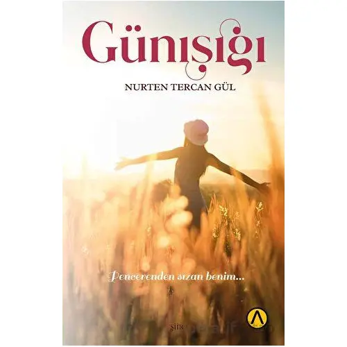 Günışığı - Nurten Tercan Gül - Ares Yayınları