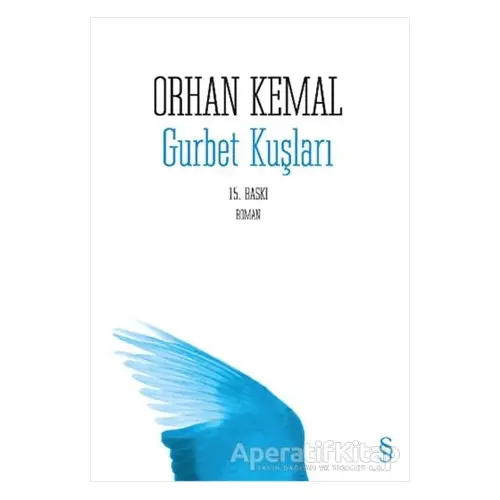 Gurbet Kuşları - Orhan Kemal - Everest Yayınları