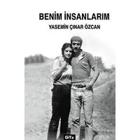 Benim İnsanlarım - Yasemin Çınar Özcan - Gita Yayınları