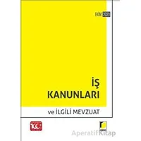 İş Kanunları ve İlgili Mevzuat (2023) - Gürsel Yalvaç - Adalet Yayınevi