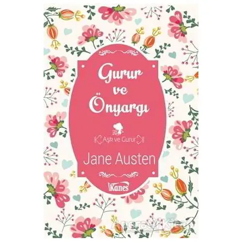 Gurur ve Önyargı - Jane Austen - Kanes Yayınları