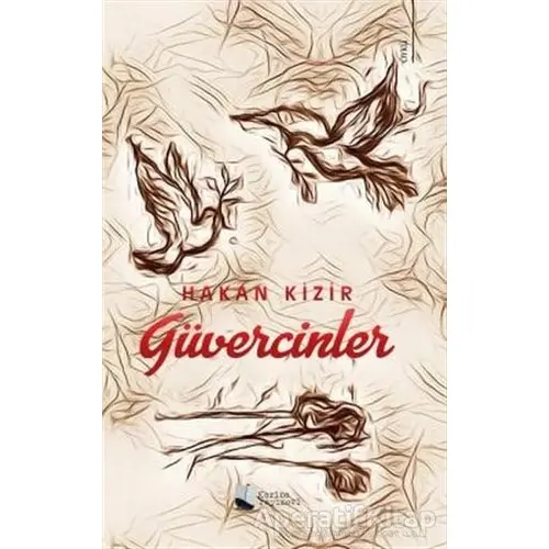 Güvercinler - Hakan Kizir - Karina Yayınevi