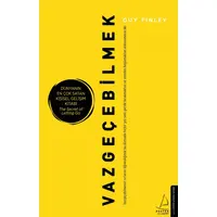 Vazgeçebilmek - Guy Finley - Destek Yayınları