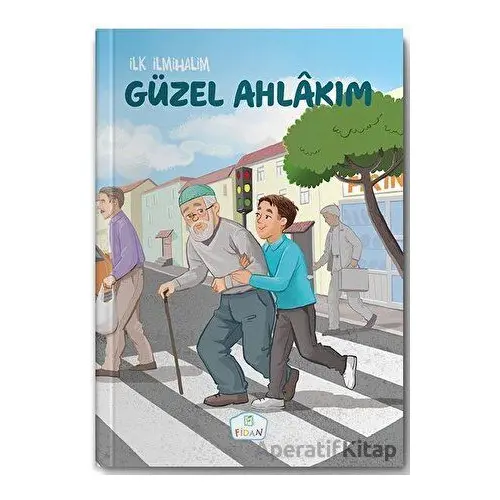 Güzel Ahlakım - Emrah Demiryent - Fidan Yayınları