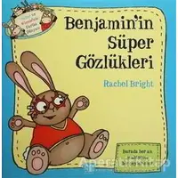 Benjaminin Süper Gözlükleri - Rachel Bright - 1001 Çiçek Kitaplar