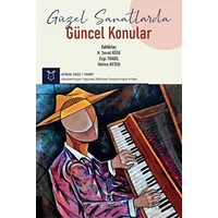 Güzel Sanatlarda Güncel Konular - H. Seval Köse - Akademisyen Kitabevi