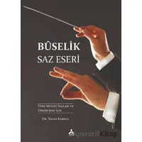 Buselik Saz Eseri - Tolga Karaca - Sonçağ Yayınları