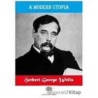 A Modern Utopia - H. G. Wells - Platanus Publishing