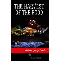 The Harwest of the Food - H. G. Wells - Platanus Publishing