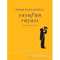 Yusuf’un Rüyası - Semih Kaplanoğlu - H Yayınları