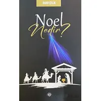 Noel Nedir? - Banu Çelik - Haberci Basın Yayın