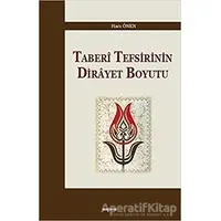 Taberi Tefsirinin Dirayet Boyutu - Hacı Önen - Araştırma Yayınları
