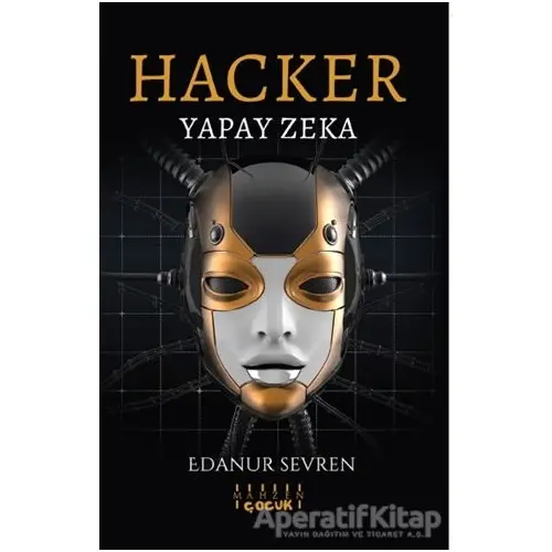 Hacker - Yapay Zeka - Edanur Sevren - Mahzen Yayıncılık