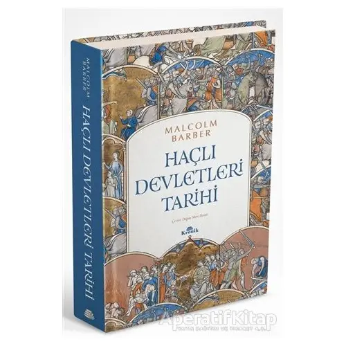 Haçlı Devletleri Tarihi - Malcolm Barber - Kronik Kitap