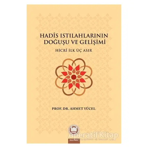 Hadis Istılahlarının Doğuşu ve Gelişimi