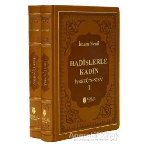 Hadislerle Kadın (2 Cilt Takım) - İmam Nesai - Tahlil Yayınları