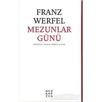 Mezunlar Günü - Franz Werfel - Helikopter Yayınları