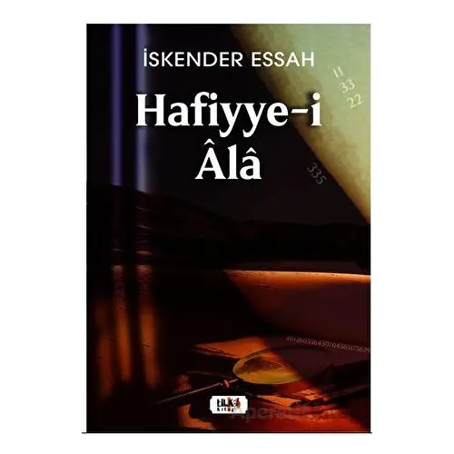 Hafiyye-i Ala - İskender Essah - Tilki Kitap